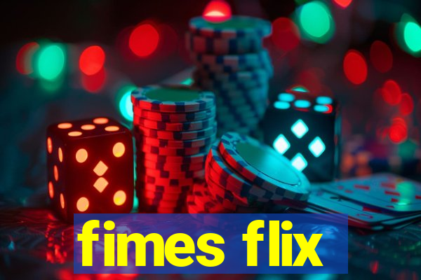 fimes flix